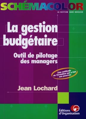 La gestion budgétaire : outil de pilotage des managers book