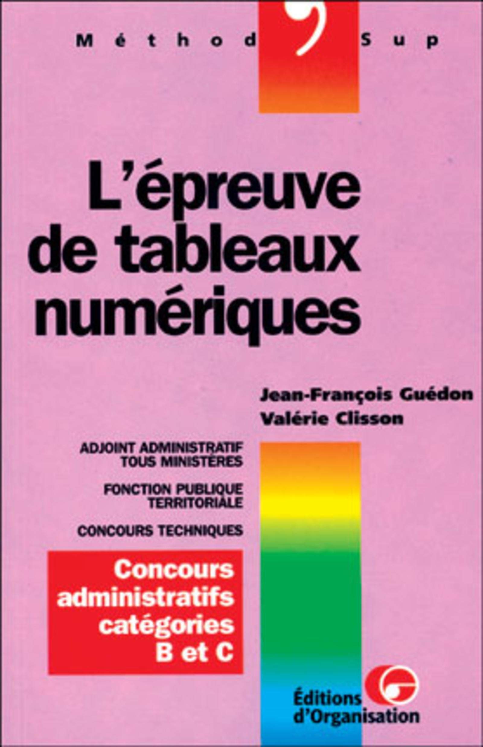 L'EPREUVE DE TABLEAUX NUMERIQUES CONCOURS ADMNISTRATIFS CATEGORIES B ET C Leisure, Home & Garden