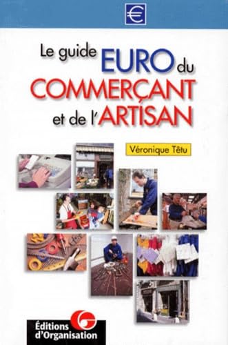Le guide euro du commerçant et de l'artisan book