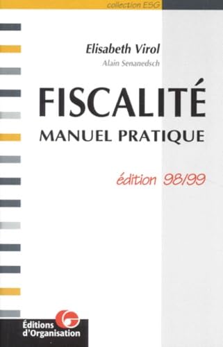 Fiscalite. Manuel Pratique, Edition 1998/1999 book