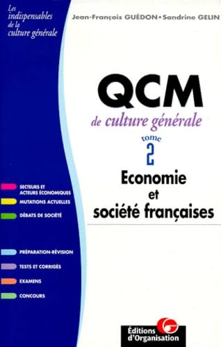 Qcm De Culture Generale. Tome 2, Economie Et Societes Francaises Books