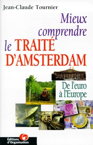 Mieux comprendre le traité d'Amsterdam book