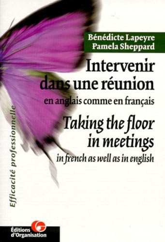 Intervenir dans une réunion en anglais comme en français: Éd. bilingue Books