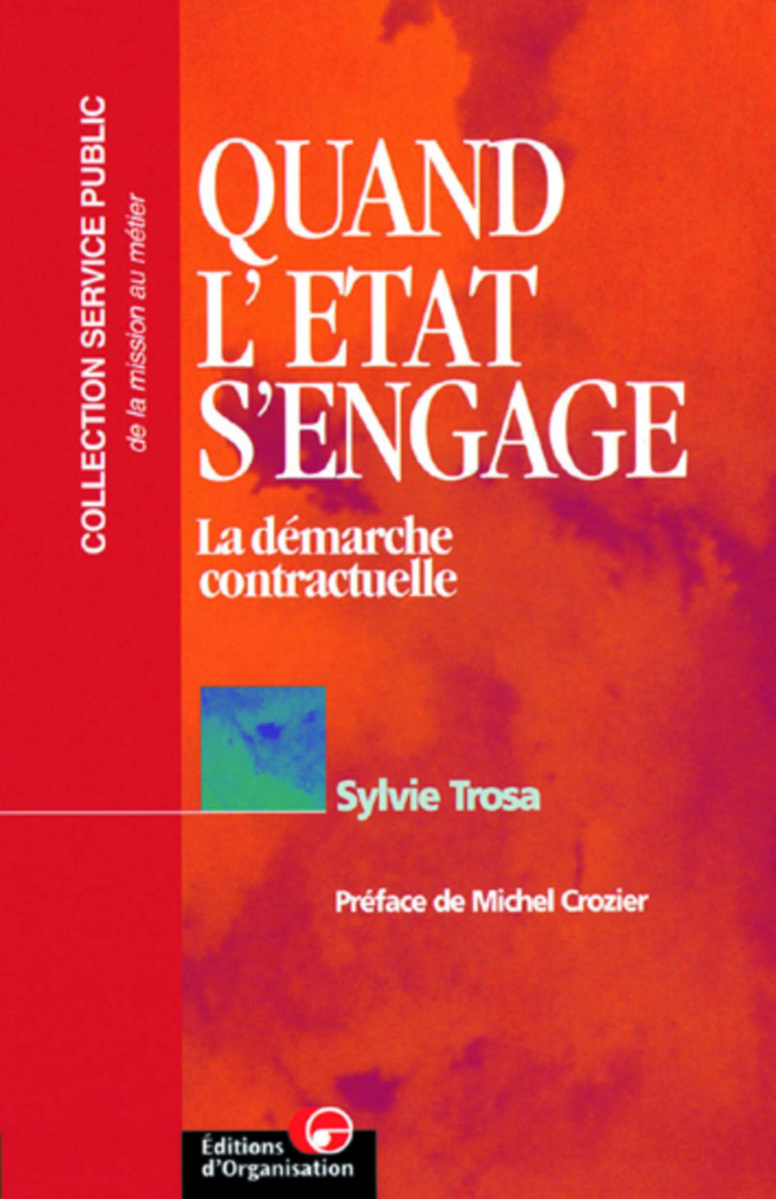 Quand l'état s'engage. La démarche contractuelle book