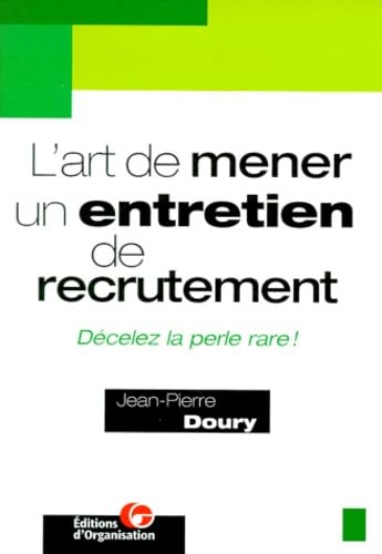 L'Art de mener un entretien de recrutement book