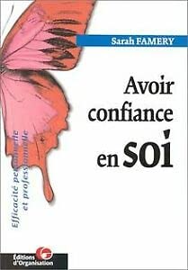 Avoir confiance en soi Books
