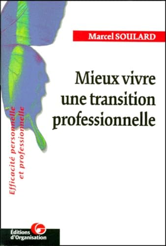 Mieux vivre une transition professionnelle book
