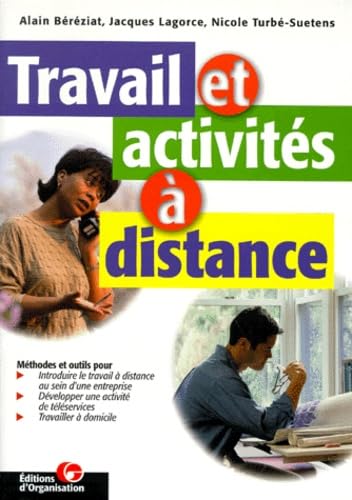 Travail Et Activites A Distance. Enjeux Et Mise En Oeuvre Books