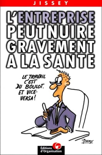 L'entreprise peut nuire gravement à la santé book