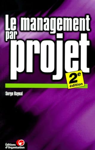 Le Management De Projet. Approche Strategique Du Changement, 2eme Edition Books