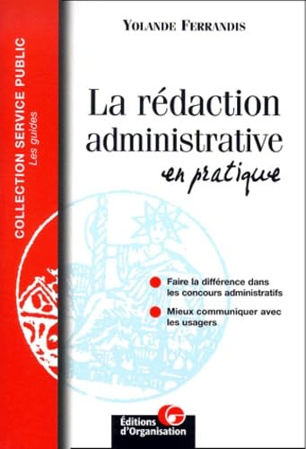 La Redaction Administrative En Pratique. 2eme Edition Books
