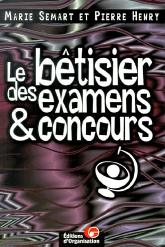 Le Betisier Des Examens Et Concours Books