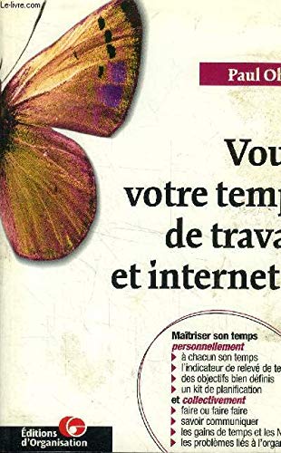 Vous, votre de temps de travail et internet... book