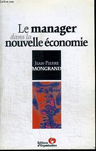 Le Manager dans la nouvelle économie book