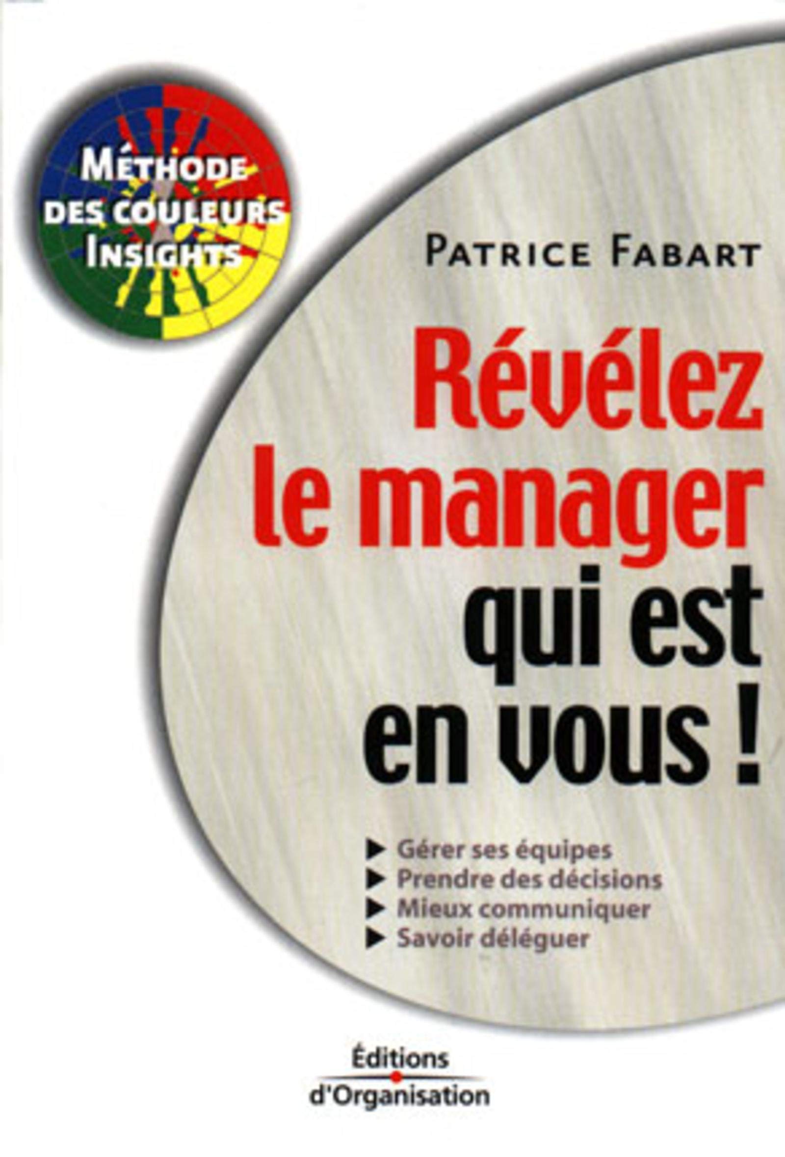 Révélez le manager qui est en vous ! Business, Finance & Career