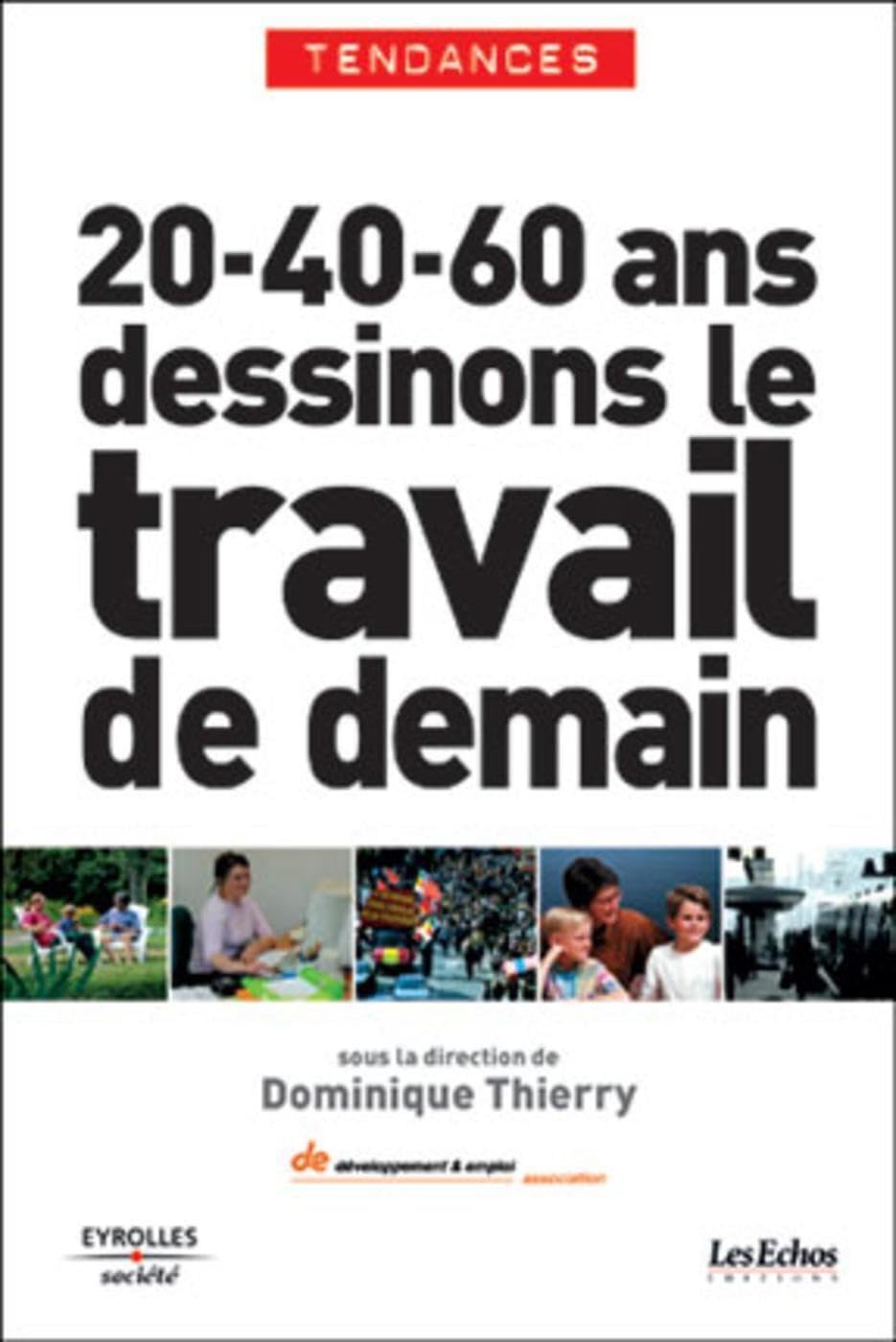 20-40-60 ans : Dessinons le travail de demain book