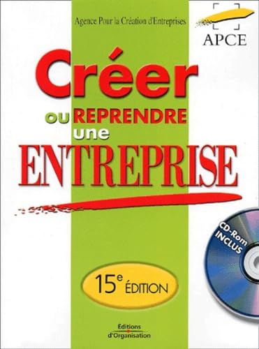 Creer Ou Reprendre Une Entreprise. Avec Cd-Rom, 15eme Edition Books