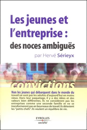 Jeunes et l'entreprise : noces ambiguës book