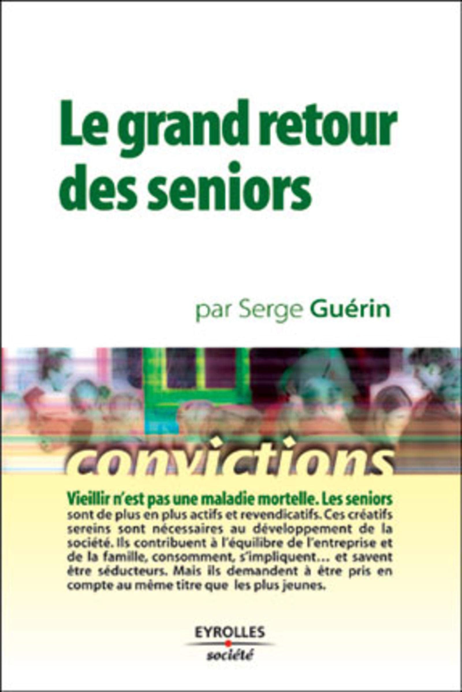 Le Grand Retour des seniors book