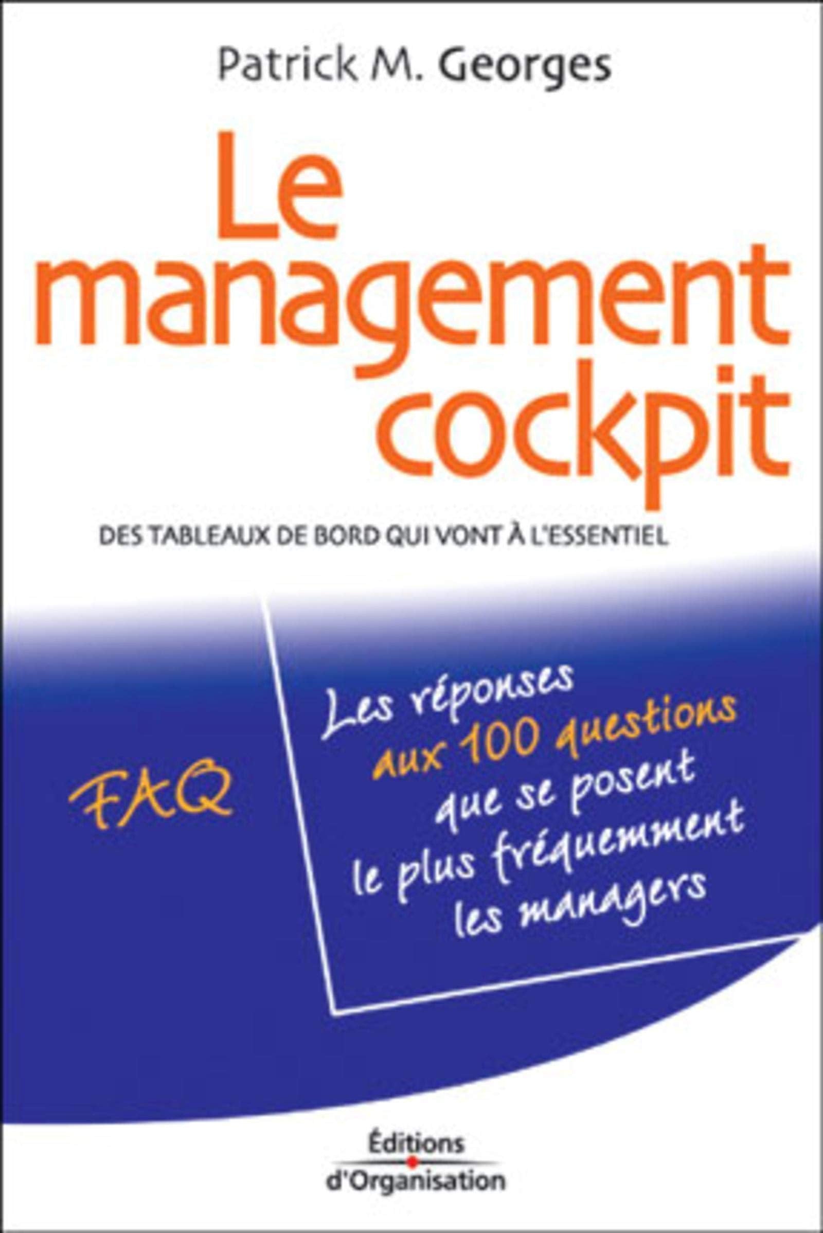 Le Management Cockpit: Des tableaux de bord qui vont à l'essentiel Law