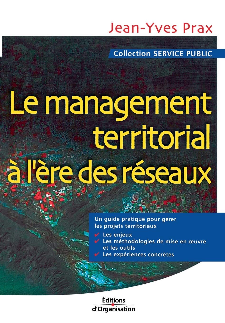 Le management territorial à l'ère des réseaux Business, Finance & Career