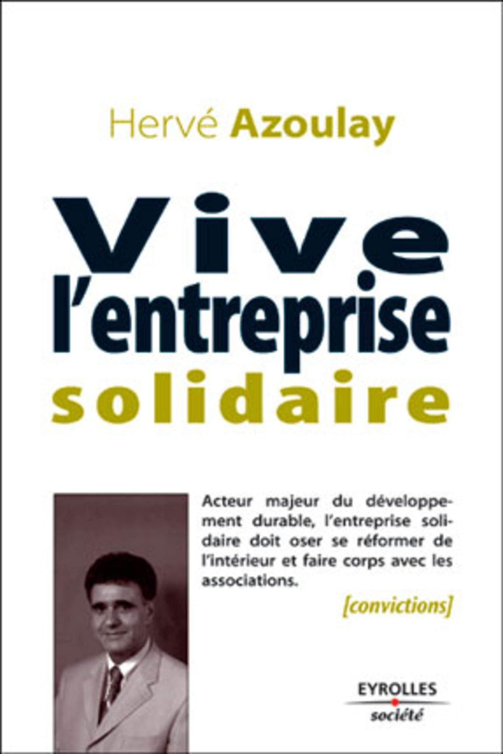 Vive l'entreprise solidaire book
