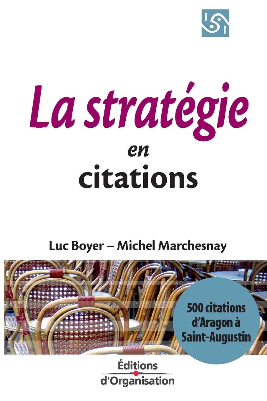 La stratégie en citations: 500 citations d'Aragon à Saint-Augustin Business, Finance & Career