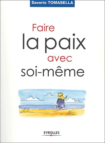Faire la paix avec soi-même Books