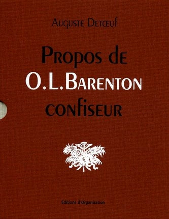 Propos de O.-L. Barenton, confiseur : ancien élève de l'Ecole polytechnique book