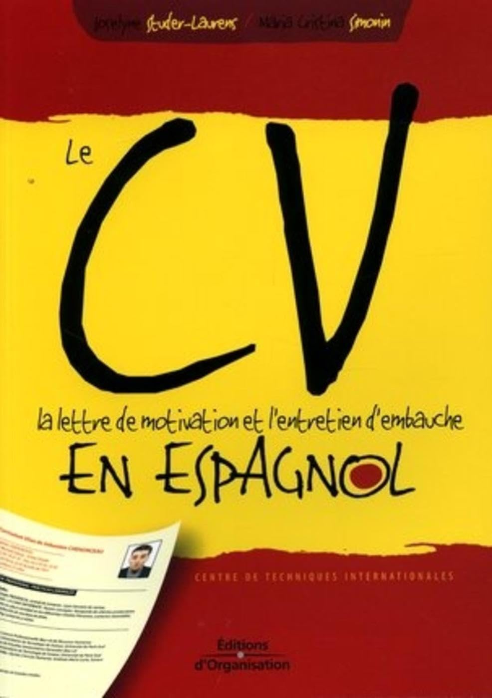 Le CV, la lettre de motivation et l'entretien d'embauche en espagnol book