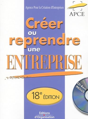 Créer ou Reprendre une Entreprise: Méthodologie et Guide Pratique Books