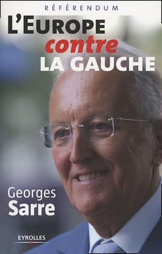 L'Europe contre la gauche: Référendum Books
