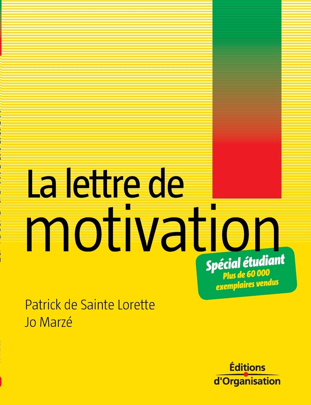 La lettre de motivation: Spécial étudiants et jeunes diplômés book