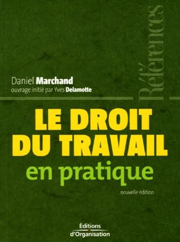 Le droit du tavail en pratique book