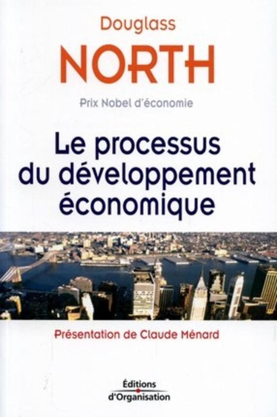Le processus du développement économique book