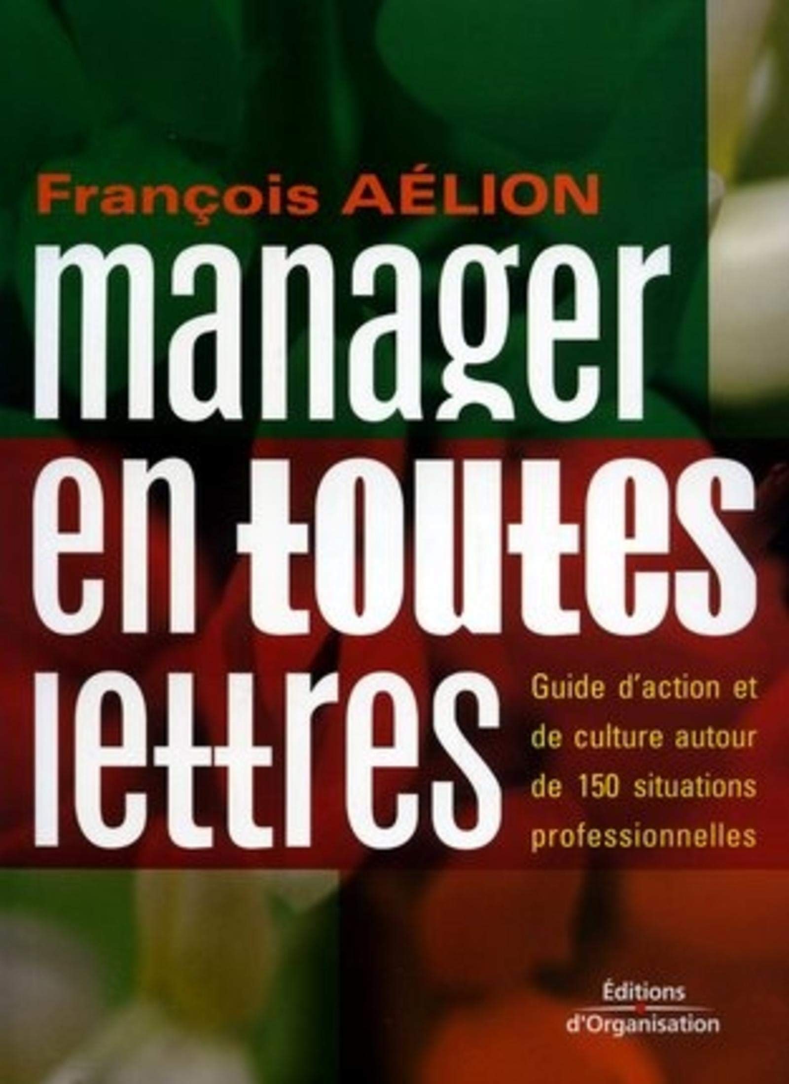 Manager en toutes lettres book