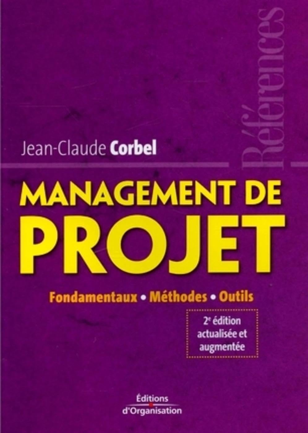 Management de projet : Fondamentaux-Méthodes-Outils Business, Finance & Career