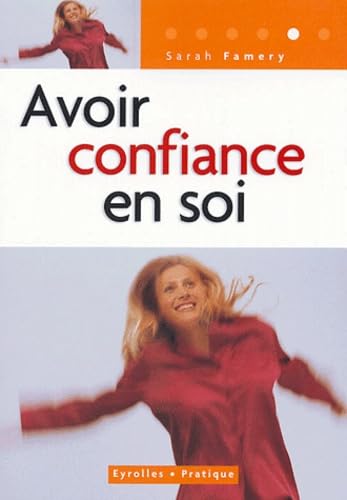 Avoir confiance en soi Books