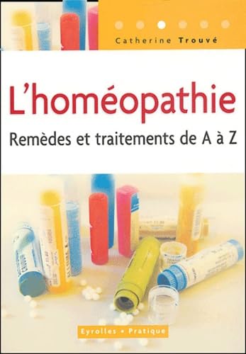 L'homéopathie: Remèdes et traitements book