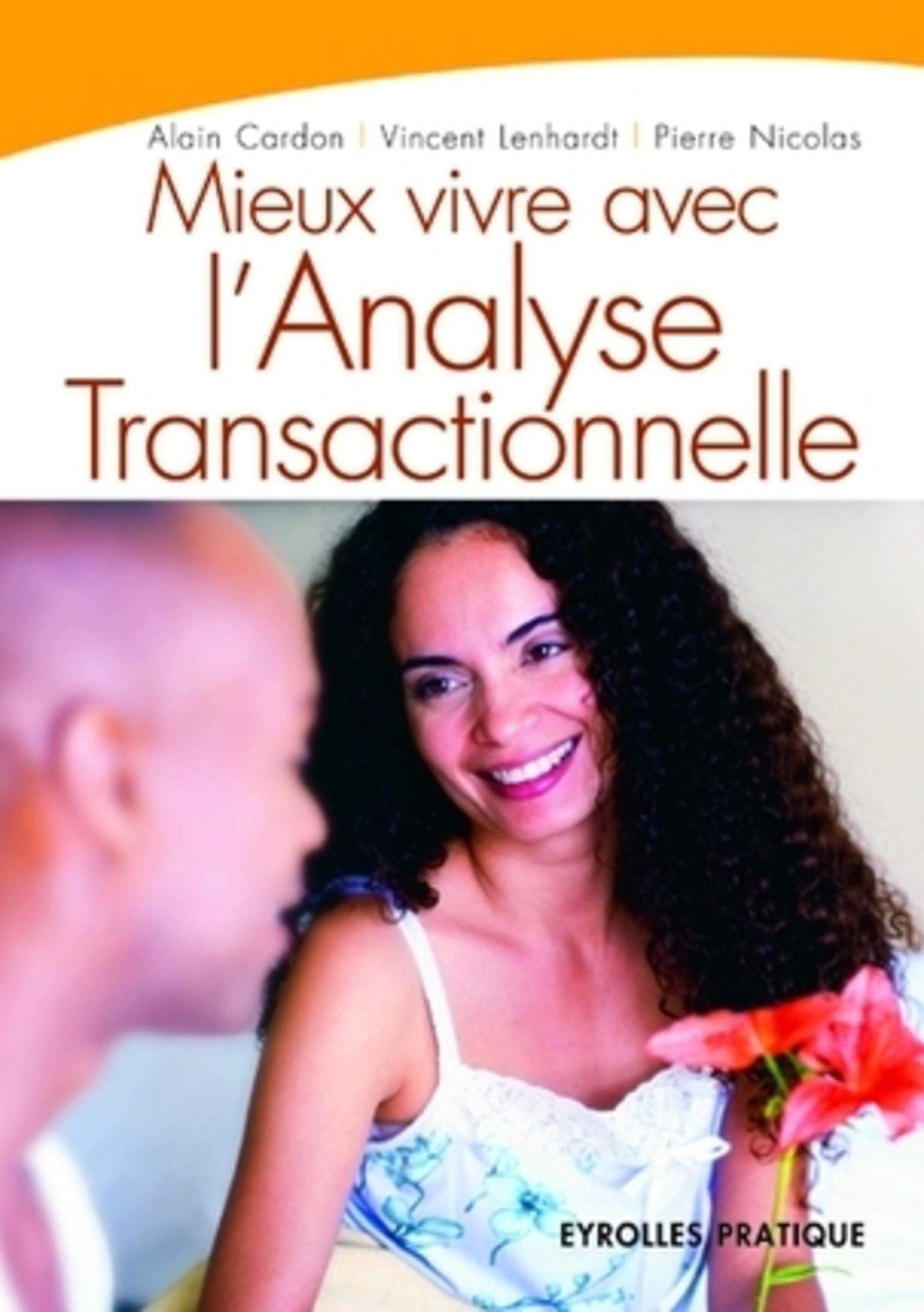 MIEUX VIVRE AVEC L'ANALYSE TRANSACTIONNELLE book