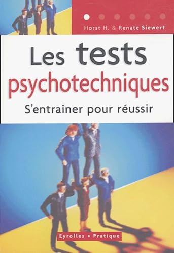 Les tests psychotechniques: S'entraîner pour réussir book
