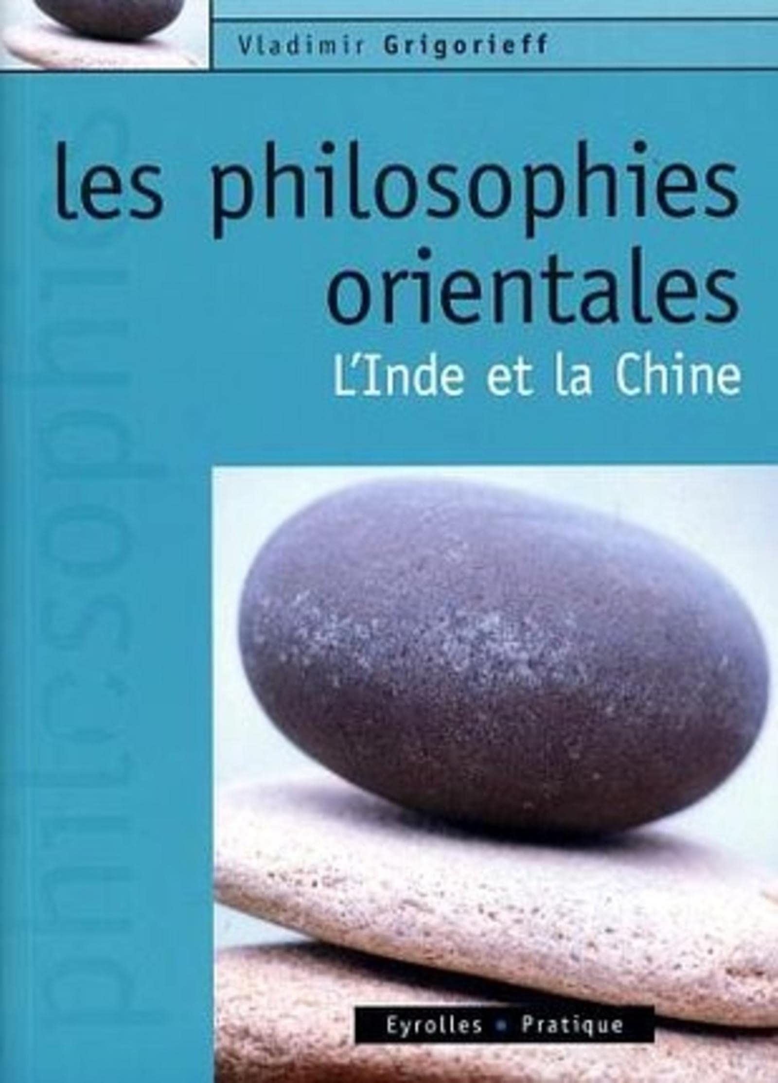 Les philosophies orientales: L'Inde et la Chine book