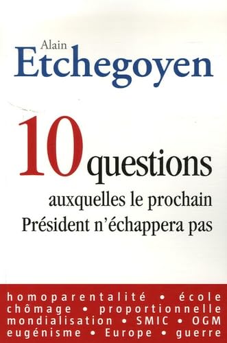10 Questions auxquelles le prochain Président n'échappera pas book