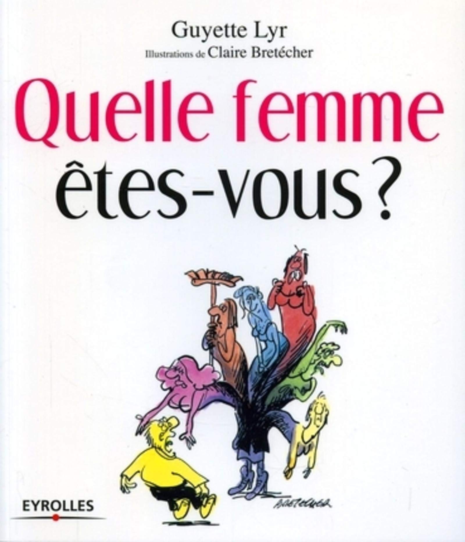 QUELLE FEMME ETES-VOUS ? book