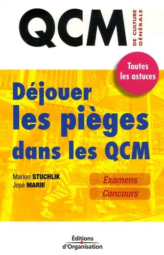 Déjouer les pièges dans les QCM: Toutes les astuces pour les examens et concours book