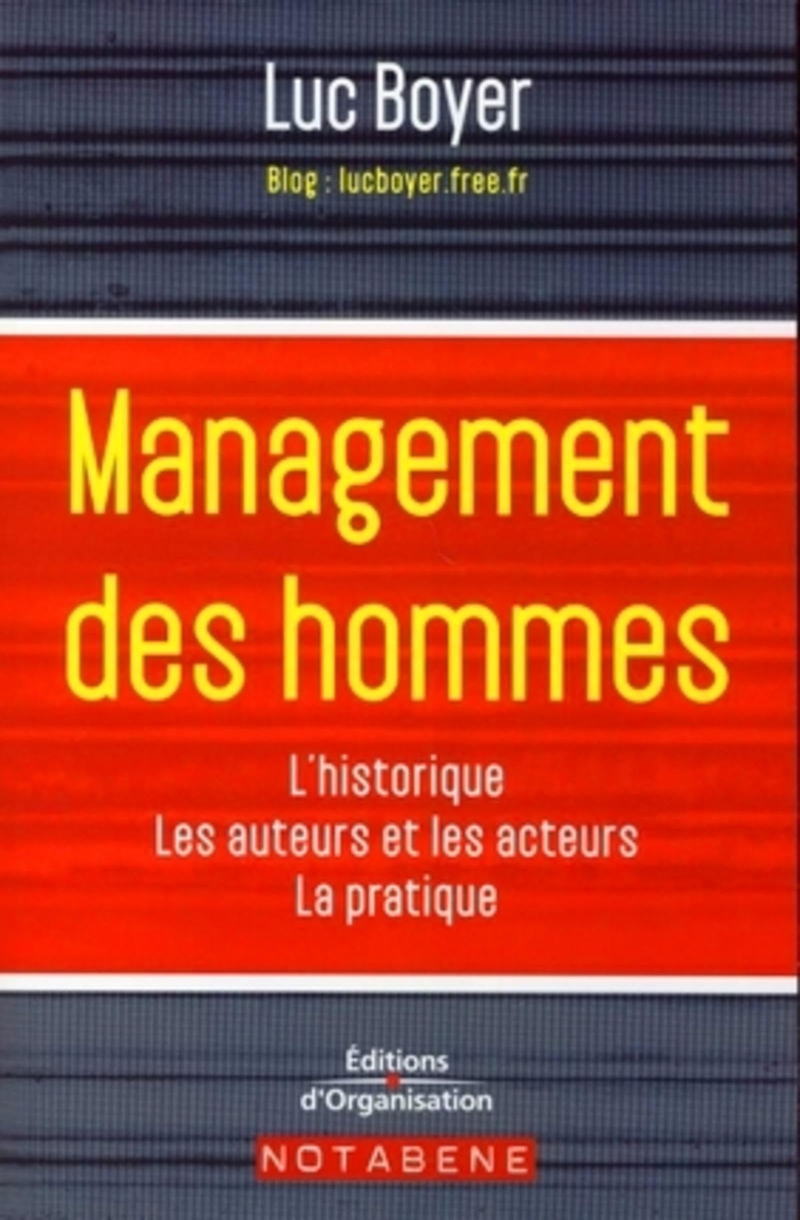 Management des hommes: Historique - Grands acteurs et auteurs - Méthodes, outils, perspectives book