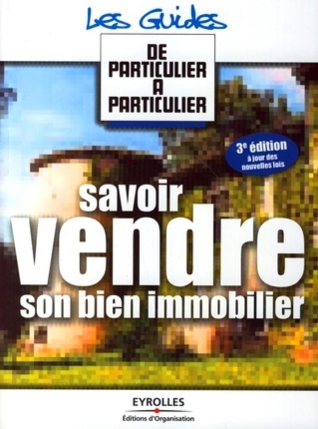 Savoir vendre son bien immobilier: A jour des nouvelles lois Law