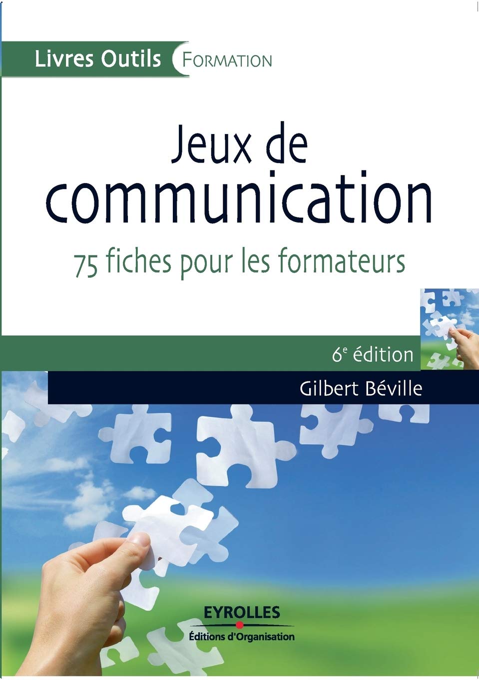 Jeux de communication: 75 fiches pour les formateurs book