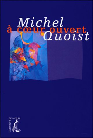 Michel Quoist à coeur ouvert book
