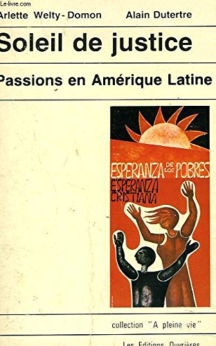 Soleil de justice : Passions en Amérique latine Religion & Esotericism